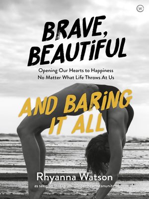 Brave, Beautiful and Baring it All - ebook